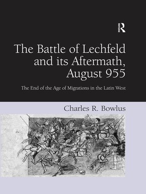 cover image of The Battle of Lechfeld and its Aftermath, August 955
